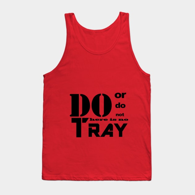 There is no tray Tank Top by Jacuzia